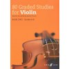 Noty a zpěvník 80 Graded Studies for Violin 2 51-80 housle