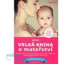 Nová velká kniha o mateřství