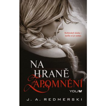 Na hraně zapomnění - J. A. Redmerski