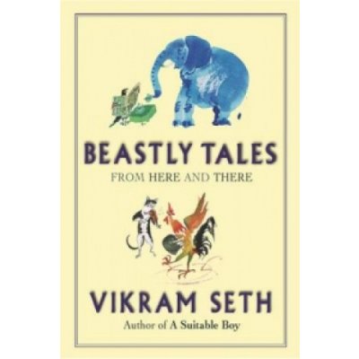 Beastly Tales Vikram Seth