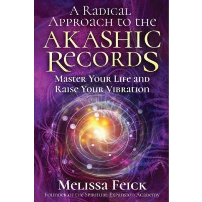 Radical Approach to the Akashic Records – Hledejceny.cz