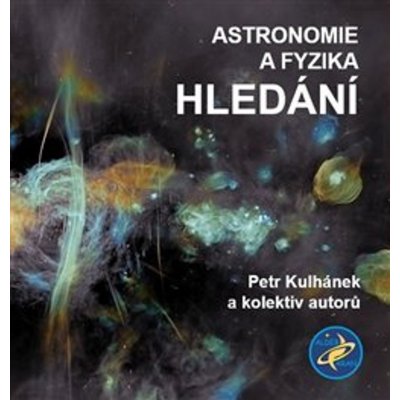 Astronomie a fyzika - Hledání