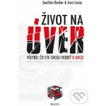 Život na úver - Joachim Becker a Ivan Lesay – Hledejceny.cz