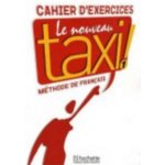 Le Nouveau Taxi! 1 Exercices - Hachette – Hledejceny.cz