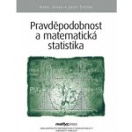 Pravděpodobnost a matematická statistika - Karel Zvára – Hledejceny.cz