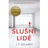 Kniha Slušní lidé - J. P. Delaney