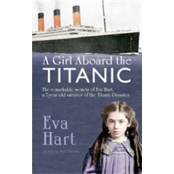 Girl Aboard the Titanic - Eva Hart