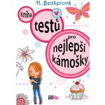 Kniha testů pro nejlepší kámošky - Helaine Beckerová – Hledejceny.cz