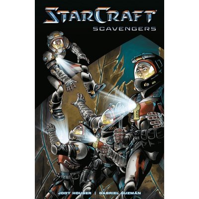 StarCraft: Scavengers - Jody Houser