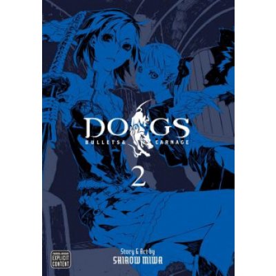 Dogs, Volume 2 S. Miwa Bullets & Carnage