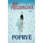 Poprvé - 2. vydání Fieldingová Joy – Hledejceny.cz