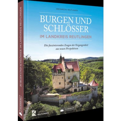 Burgen und Schlösser im Landkreis Reutlingen – Hledejceny.cz