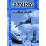 Fyzika 2 pro základní školy - Síla a její účinky - pohyb těles - Metodická příručka - Tesař Jiří, Jáchim František – Hledejceny.cz