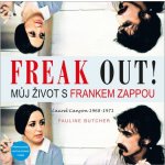 Freak Out! Můj život s Frankem Zappou – Hledejceny.cz