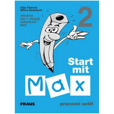 Start mit Max 2 - pracovní sešit - Fišarová O.,Zbranková M. – Zbozi.Blesk.cz