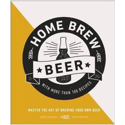 Home Brew Beer - Greg Hughes – Hledejceny.cz