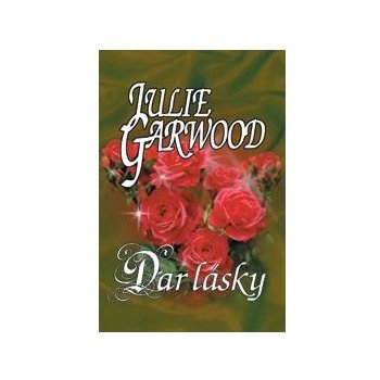 Dar lásky Julie Garwood