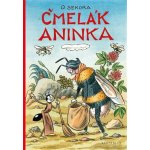 Čmelák Aninka - Ondřej Sekora – Hledejceny.cz