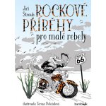 Rockové příběhy pro malé rebely – Hledejceny.cz