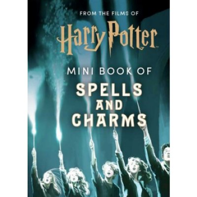 From the Films of Harry Potter: Mini Book of Spells and Charms Insight EditionsPevná vazba – Zboží Mobilmania