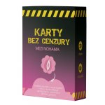 Karty bez cenzury: Mezi nohama – Zboží Mobilmania
