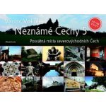 Neznámé Čechy 5 Severovýchodní Čechy – Hledejceny.cz