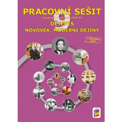 Dějepis 9 - Novověk, moderní dějiny pracovní sešit – Hledejceny.cz