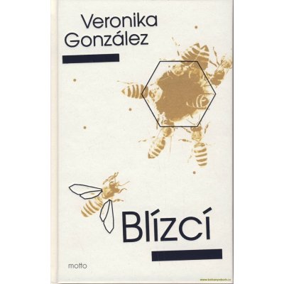 Blízcí - Veronika González – Hledejceny.cz