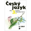 Český jazyk pro 3.ročník základní školy - a kolektiv Konopková