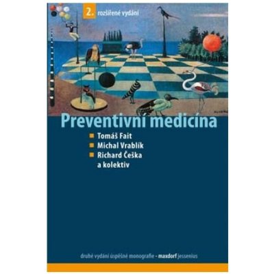 Preventivní medicína, 2. - Tomáš Fait, Michal Vrablík, Richard Češk – Hledejceny.cz