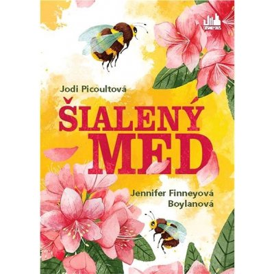 Šialený med - Jodi Picoult, Jennifer Finney Boylan – Hledejceny.cz