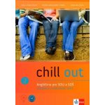 Chill out 2 Angličtina pro SOŠ a SOU – Hledejceny.cz