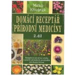 Domácí receptář přírodní medicíny Křivánek Mirko – Hledejceny.cz