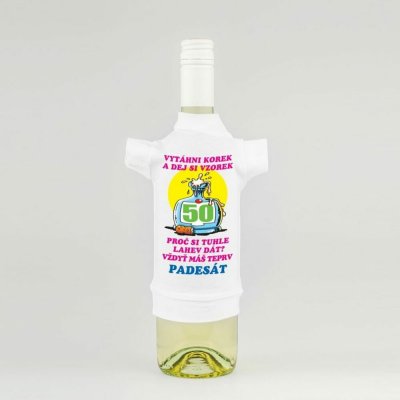 tričko na láhev 60 Vytáhni korek a dej si vzorek – Zboží Dáma