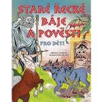 Staré řecké báje a pověsti pro děti - Vaněček Michal – Zbozi.Blesk.cz