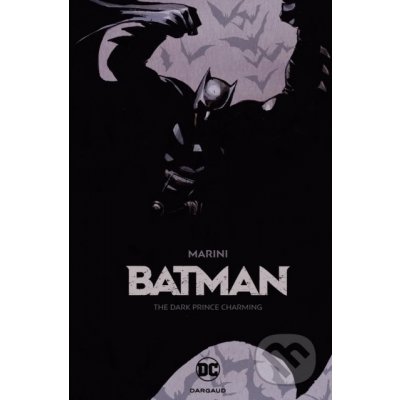 Batman: The Dark Prince Charming - Enrico Marini – Hledejceny.cz