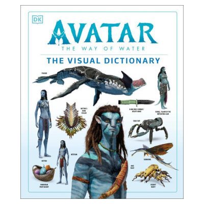 Avatar the Way of Water the Visual Dictionary – Zboží Dáma