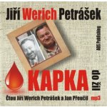 Kapka do žil - Jiří Werich Petrášek – Zboží Mobilmania
