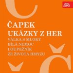 Ukázky z her Válka s mloky, Bílá nemoc, Loupežník, Ze života hmyzu - Čapek Karel – Zbozi.Blesk.cz