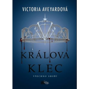 Victoria Aveyardová Králova klec od 268 Kč - Heureka.cz