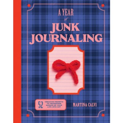 A Year of Junk Journaling - Martina Calvi – Zboží Dáma