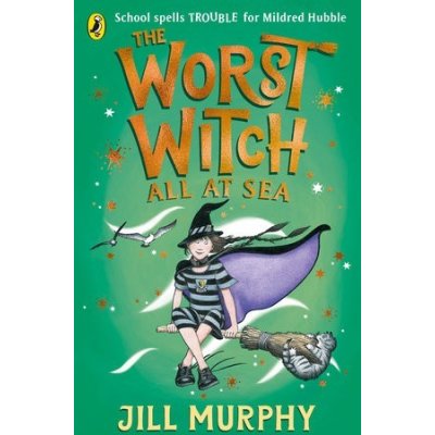 Worst Witch All at Sea Murphy JillPaperback – Hledejceny.cz