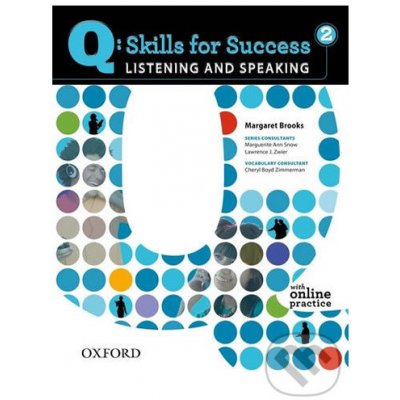 Q: SKILLS FOR SUCCESS 2 LISTENING & SPEAKING STUDENT´S BOOK – Hledejceny.cz
