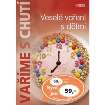 Vaříme chutně - Veselé vaření s dětmi