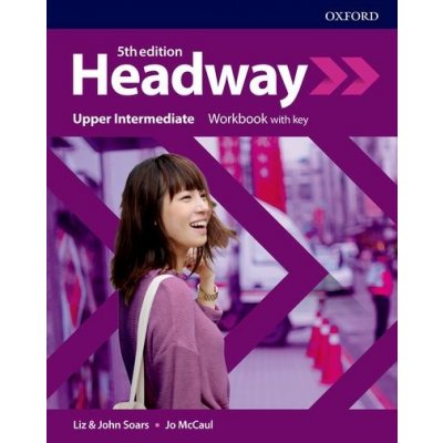 New Headway Fifth Edition Upper Intermediate Workbook with Answer Key - Liz Soars, John Soars, Paul Hancock – Hledejceny.cz