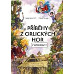Příběhy z Orlických hor v komiksech - Radek Drahný, Tomáš Chlud – Hledejceny.cz