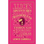 Alices Adventures In Wonderland & Throug - Carroll, Lewis – Hledejceny.cz