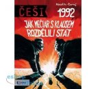 Češi 1992 Jak Mečiar s Klausem rozdělili stát