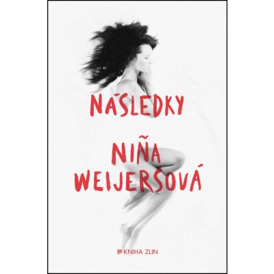 Následky - Nina Weijersová