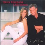 Láďa Kerndl & Tereza Kerndlová - Pár příběhů CD – Hledejceny.cz